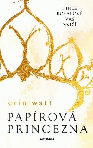 Papírová princezna, 2. vydání - Erin Watt,Zuzana Ľalíková