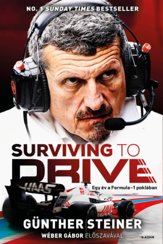 Kniha Surviving to Drive - Egy év a Formula-1 poklában - Guenther Steiner
