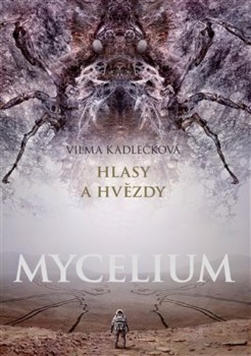 Kniha Mycelium Hlasy a hvězdy