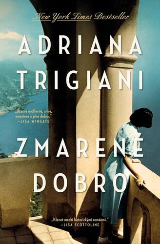 Kniha Zmarené dobro - Adriana Trigiani