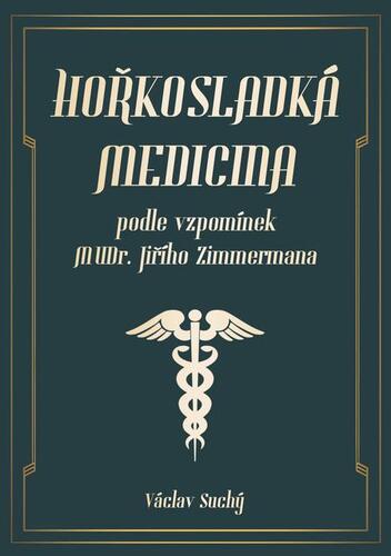 Kniha Hořkosladká medicina - Václav Suchý