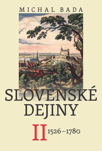 Kniha Slovenské dejiny II - Michal Bada