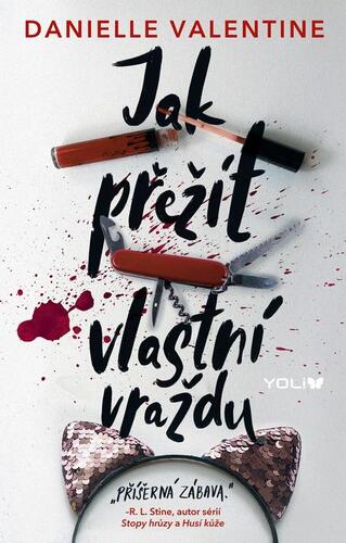 Kniha Jak přežít vlastní vraždu - Danielle Valentine
