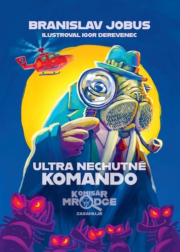 Kniha Ultra nechutné komando - Branislav Jobus