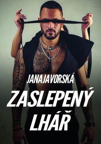Kniha Zaslepený lhář - Jana Javorská