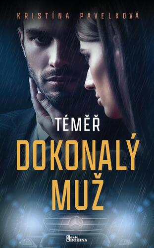 Kniha Téměř dokonalý muž - Kristína Pavelková
