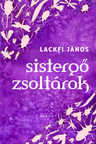 Kniha Sistergő zsoltárok - János Lackfi