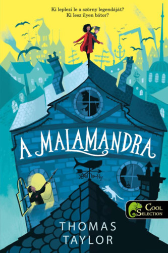 Kniha A malamandra (Iszonypart legendái 1.) - Thomas Taylor