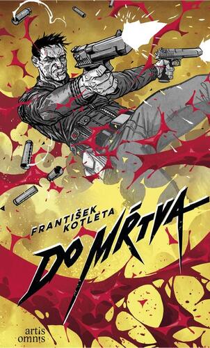 Kniha Do mŕtva - František Kotleta