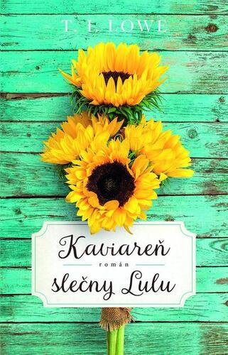 Kniha Kaviareň slečny Lulu - T.I. Lowe
