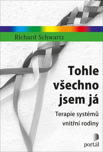 Kniha Tohle všechno jsem já - Schwartz Richard C