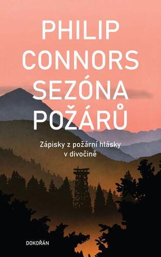 Kniha Sezóna požárů - Philip Connors