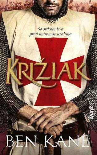 Kniha Križiak - Ben Kane