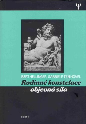 Rodinné konstelace - objevná síla - Bert Hellinger