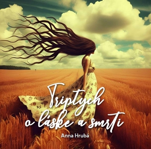 Kniha Triptych o láske a smrti