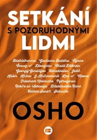 Setkání s pozoruhodnými lidmi - OSHO