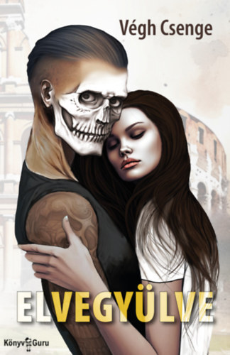 Kniha Elvegyülve - Csenge Végh