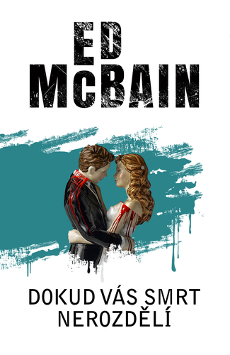 Kniha Dokud vás smrt nerozdělí - Ed McBain