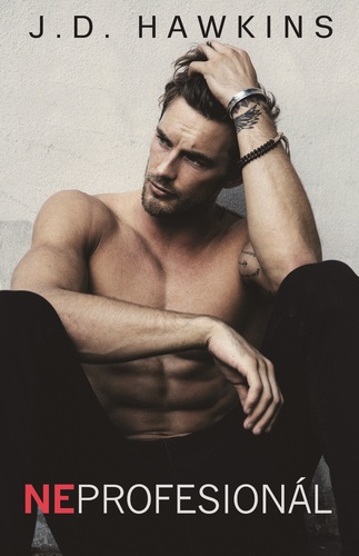 Kniha Neprofesionál - J. D. Hawkins