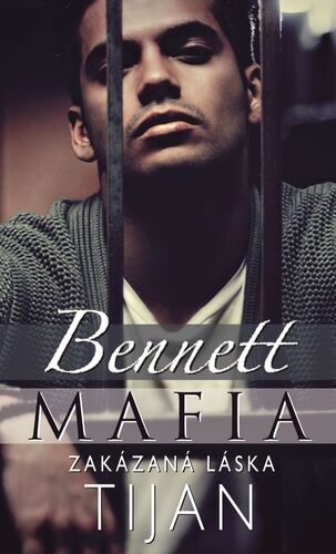 Kniha Bennett Mafia : Zakázaná láska - Tijan