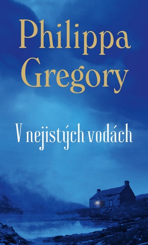 Kniha V nejistých vodách - Philippa Gregory