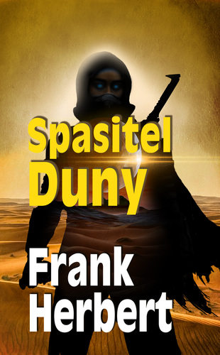 Kniha Spasitel Duny - Herbert Frank