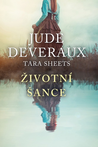 Kniha Životní šance - Jude Deveraux