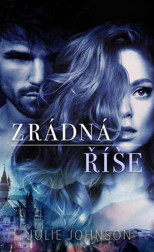 Kniha Zrádná říše - Julie Johnson
