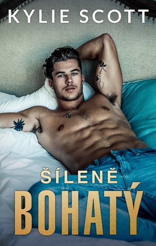Kniha Šíleně bohatý - Kylie Scott