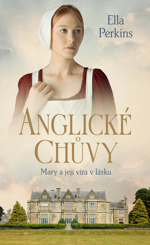 Kniha Anglické chůvy - Mary a její víra v lásku - Ella Perkins