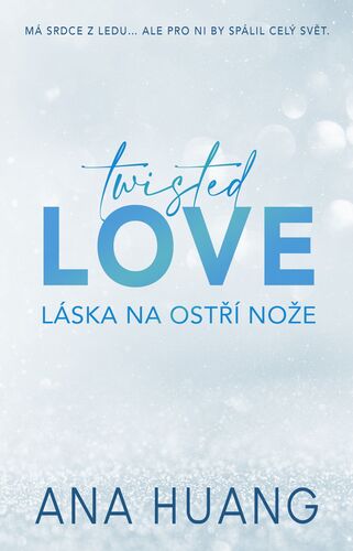 Kniha Twisted Love - Láska na ostří nože - Ana Huang