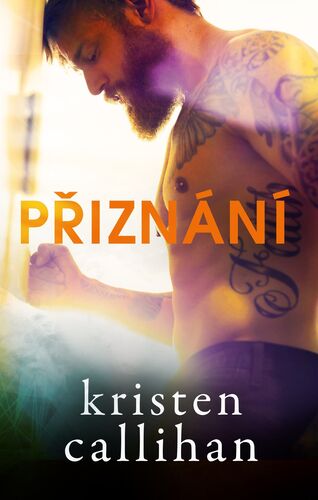 Kniha Přiznání - Kristen Callihan