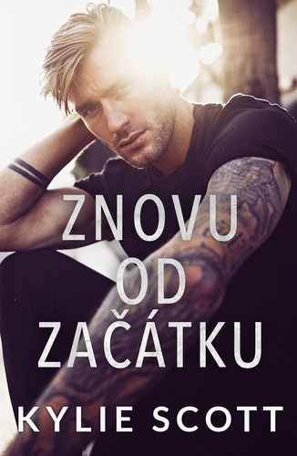 Kniha Znovu od začátku - Kylie Scott