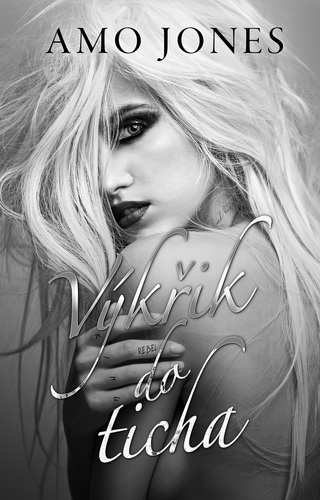 Kniha Výkřik do ticha - Amo Jones