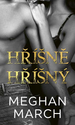 Kniha Hříšně hříšný - Meghan March