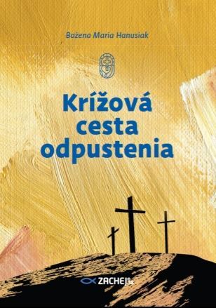 Kniha Krížová cesta odpustenia