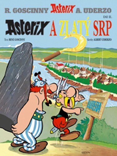 Asterix 2 - Asterix a zlatý srp, 6. vydání - René Goscinny,Albert Uderzo,Edda Němcová
