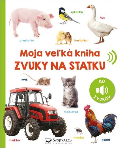 Kniha Zvuky na statku - Moja veľká kniha