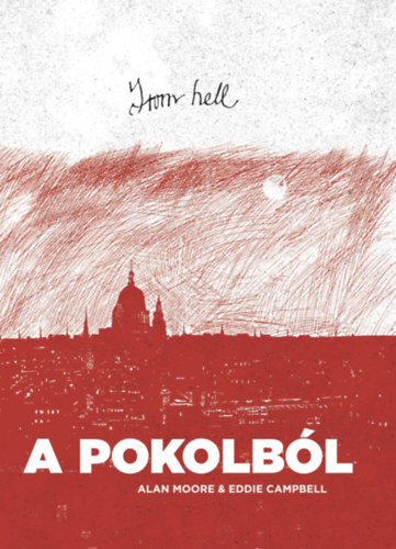 Kniha From hell - A pokolból - Alan Moore,Eddie Campbell