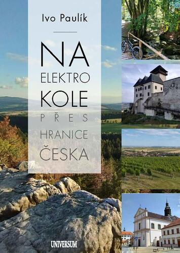Na elektrokolech přes hranice Česka