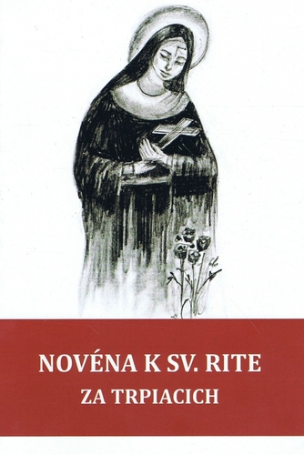Kniha Novéna k sv.Rite za trpiacich - 2. vydanie