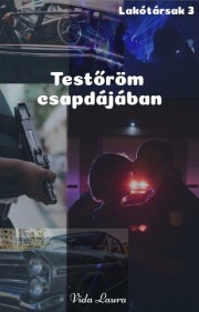 Kniha Testőröm csapdájában - Vida Laura