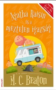 Agatha és a meztelen igazság - Beaton M. C.