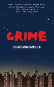 Kniha Crime - 10 kriminovella - Krisz Nádasi