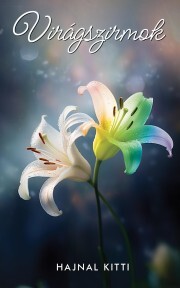 Kniha Virágszirmok - Hajnal Kitti