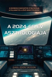 Kniha A 2024-es év asztrológiája - Sasson Gahl