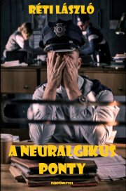 Kniha A neuralgikus ponty - László Réti