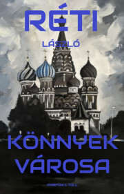 Könnyek városa - László Réti kúpite na Panta Rhei