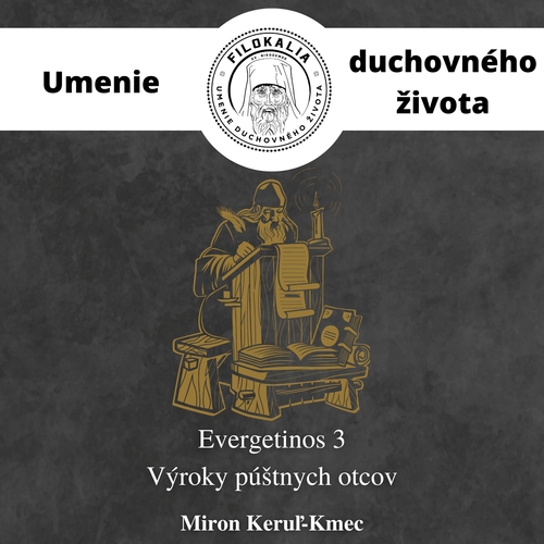 Kniha FILOKALIA s.r.o. EVERGETINOS 3 - Výroky púštnych otcov