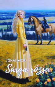 Kniha Sárga rózsa - magyarázatokkal - Mór Jókai